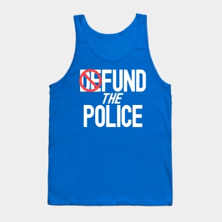 Fund The Police Tank Top